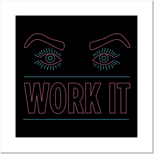 Work it girl Posters and Art